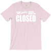 minds should never be closed T-Shirt