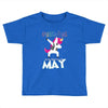 UNICORN ARE BORN IN MAY Toddler T-shirt