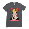 Ruth Bader Notorius Rbg Ladies Fitted T-Shirt