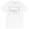life short smile advice wisdom T-Shirt