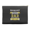 Nobody Is Perfect But If You Are A Dad You Are Pretty Damn Close Accessory Pouches