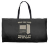 try restart Weekender Totes