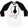 house music 3/4 Sleeve Shirt