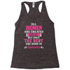 All Women Are Created Equal But Only The Best Are Born In September Racerback Tank