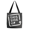 this side up funny drinking Tote Bags