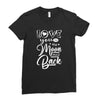 Love You To The Moon And Back Ladies Fitted T-Shirt