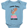 i speak fluent sarcazm Baby Bodysuit