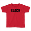 black Toddler T-shirt