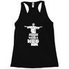 jesus wants a hug Racerback Tank