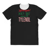 where's the tylenol All Over Women's T-shirt