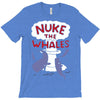nuke the whales funny T-Shirt