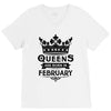 Queens Are Born In February V-Neck Tee