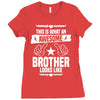 Awesome Brother Looks Like Ladies Fitted T-Shirt