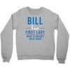 bill for first lady make blowjobs great again Crewneck Sweatshirt