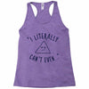 can't even Racerback Tank