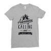 adventure calling and i must go woods ex Ladies Fitted T-Shirt