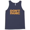 don't panic Tank Top