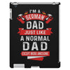 I'm a German Dad Just Like a Normal Dad Except More Awesome iPad 3 and 4 Case