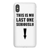 This is My Last One Seriously iPhoneX