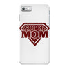 super mom 2 iPhone 7 Case