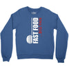 big fan of fast food Crewneck Sweatshirt