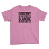 dorothy in the street blanche in the sheets Youth Tee