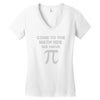 come to the math Women's V-Neck T-Shirt