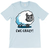 ewe crazy T-Shirt