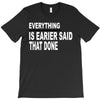 everything T-Shirt