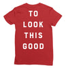 It Took Me 50 Years To Look This Good Ladies Fitted T-Shirt