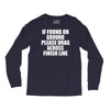if found on ground please drag across finish line Long Sleeve Shirts