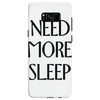 need more sleep Samsung Galaxy S8