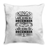 Real Kings Are Born On December 6 Throw Pillow