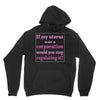 If My Uterus Unisex Hoodie