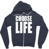 choose life Zipper Hoodie