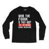 who the fook is that guy conor mcgregor Long Sleeve Shirts