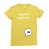 Say Hello to My Little Friend Ladies Fitted T-Shirt
