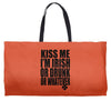 kiss me i'm irish or drunk or whatever t shirt st patricks day funny t Weekender Totes