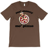 mo money mo pizzas T-Shirt