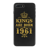 kings are born in 1961 iPhone 7 Plus Case