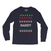 ugly christmas daddy Long Sleeve Shirts