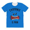 existnece is pain All Over Women's T-shirt