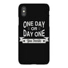 one day or day one you decide iPhoneX