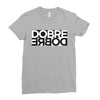 Dobre Twins Ladies Fitted T-Shirt