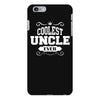 Coolest Uncle Ever iPhone 6/6s Plus  Shell Case