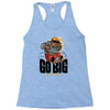 go big Racerback Tank