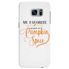 my favorite season is pumpkin spice Samsung Galaxy S7 Edge