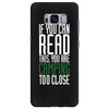 if you can read this, you are camping too close Samsung Galaxy S8 Plus