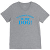 my favourite person is my dog V-Neck Tee