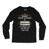 Smart Good Looking Science Teacher Doesnt Get Better Than This Long Sleeve Shirts